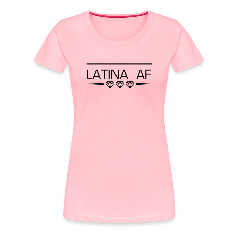 Latina AF Women Premium T-Shirt - pink