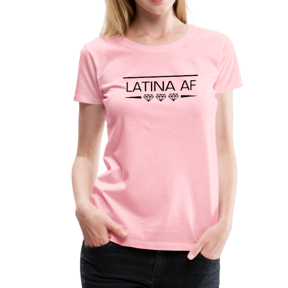Latina AF Women Premium T-Shirt, ShopCalavera, Shop Calavera, Latino, Latin, South American, Street, Apparel, Clothing, Urbanwear, pink / S