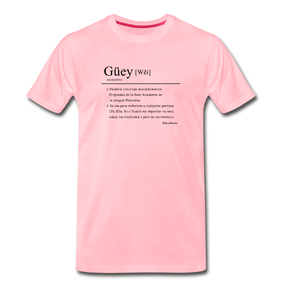 Güey Men's Premium T-Shirt, ShopCalavera, Shop Calavera, Latino, Latin, South American, Street, Apparel, Clothing, Urbanwear, pink / S