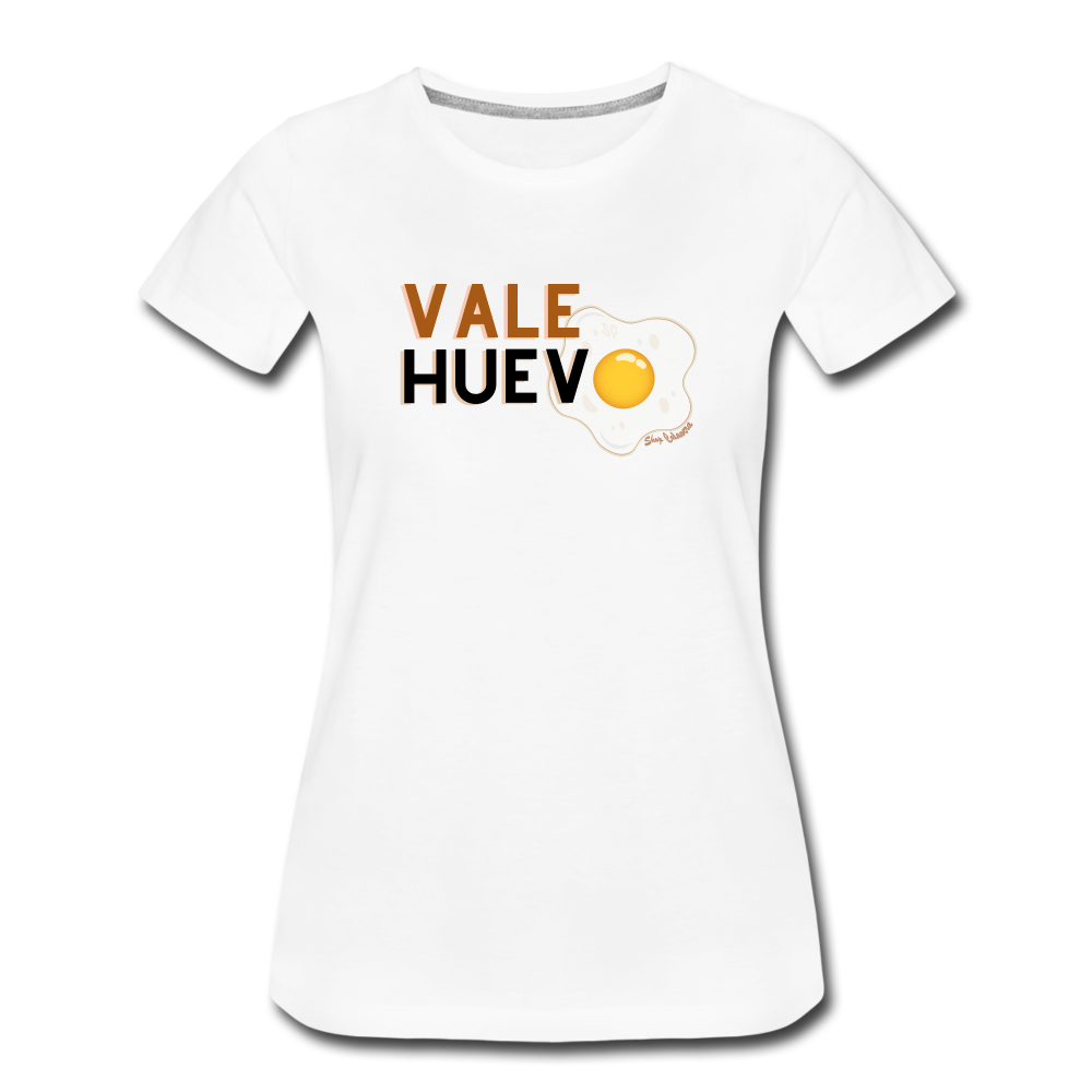 Vale Huevo Women’s Premium T-Shirt, ShopCalavera, Shop Calavera, Latino, Latin, South American, Street, Apparel, Clothing, Urbanwear, white / S